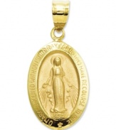 Take your faith to the next level with this commemorative charm. Crafted in 14k gold, this Miraculous Medal features the words: O Mary Conceived Without Sin Pray For Us Who Have Recourse To Thee with the medal design on the reverse side. Approximate length: 1 inch. Approximate width: 2/5 inch.